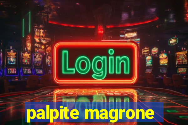 palpite magrone